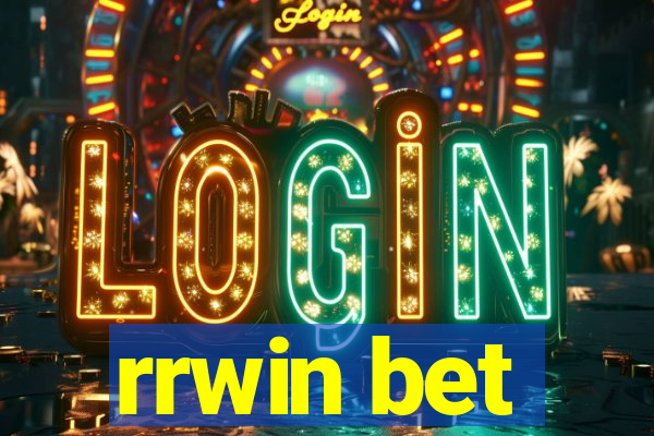 rrwin bet